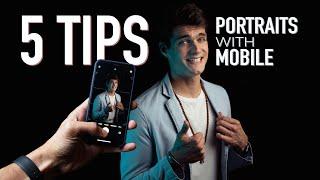 5 Tips to take BETTER PORTRAITS with your Phone (Android or iPhone)