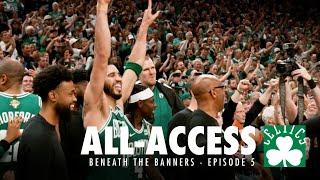 Celtics All-Access | NBA Championship edition  | Episode 5