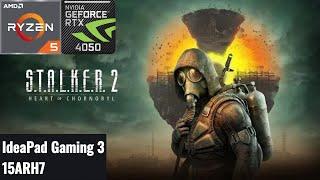 STALKER 2: Heart of Chornobyl | RTX 4050 + Ryzen 5 7535HS Medium Settings | IdeaPad Gaming 3 15ARH7