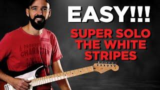 Yeah! Spiele mega Solo von den White Stripes - Gitarre spielen lernen