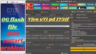 Vivo Y71(PD 1731F) flashing unlock tool VIVO Y71 AUTO RESTART PROBLEM HANG ON LOGO % SOLUTION