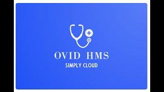 OVID.IN HMS- Hospital Management System - For Front Desk - Mobile App demo - For Hospitals, Clinics