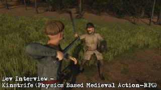 Dev Interview - Kinstrife (Physics Based Medieval Action-RPG)