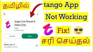 How to Fix Tango App Not Working Problem In Mobile Tamil | VividTech