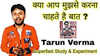 Superfast Study And Experiment Tarun Verma on Fancall