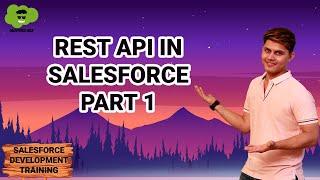 Rest API in Salesforce Part-1 | Salesforce Development Course