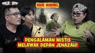 KISAH MISTIS MAMI NUNUNG SRIMULAT | OBROLAN SANTAI