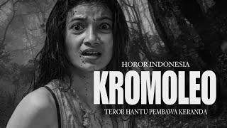 KROMOLEO | FULL MOVIE | FILM HOROR INDONESIA TERBARU