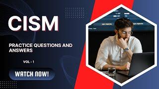 1. Master the Certified Information Security Manager (CISM) Exam | Top practice questions