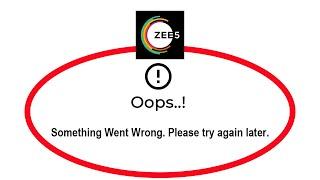 Fix ZEE5 Oops Something Went Wrong Error Please Try Again Later Problem Solved
