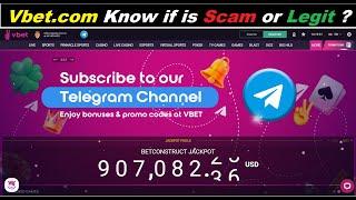 Vbet ! Vbet Reviews ! Vbet Com Reviews ! Vbet.com Know if is Scam or Legit ?