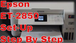 Epson ECO Tank ET-2850 Step BY Step Set up Guide