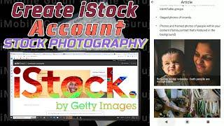 iStock by Getty Images Sell Create Account |  Contributor Sign up iStock Account. [Updated 2022]