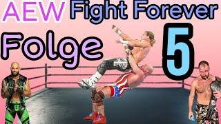 AEW Fight Forever Folge 5 " Kann ich ohne Bärenkostüm erfolgreich sein? "