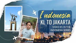 Part 1 in Exploring Indonesia - My Journey from Kuala Lumpur to Jakarta + Essential Travel Tips!