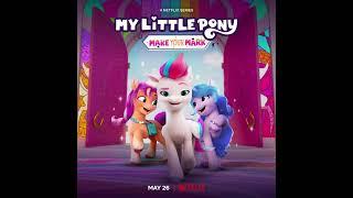 Make Your Mark (My Little Pony: Make Your Mark Opening Theme Song) (HQ)
