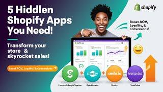 5 Must-Have Shopify Apps to Skyrocket Your Sales  | Hidden Gems for eCommerce Success