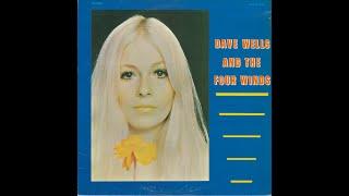 Dave Wells And The Four Winds - Gimme A Little Sign (1969)