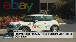 eBay y ProMéxico se unen para exportar 'en un click' productos