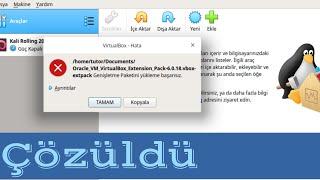 Linux | Virtualbox Extension Pack Yüklenmeme Hatası