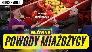 GŁÓWNE PRZYCZYNY MIAŻDŻYCY