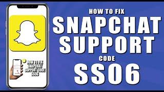 How to fix snapchat support code ss06 (2024)