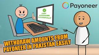 Withdraw Amounts from Payoneer in Pakistan Easily – No $100 Limit!