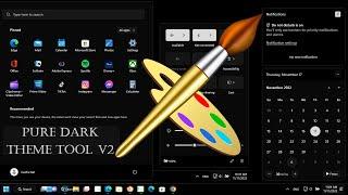 Pure Dark Theme Tool For Windows-V2 / Use True Black Theme