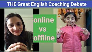 The Great English Coaching Debate: Online vs Offline