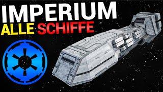 Alle Schiffe des IMPERIUMS erklärt - STAR WARS IMPERIUM erklärt