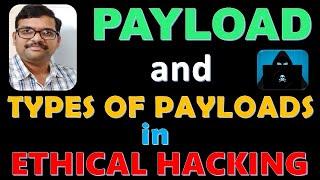 WHAT IS PAYLOAD IN CYBER SECURITY & TYPES OF PAYLOADS || STAGE , STAGER , STAGED || ETHICAL HACKING