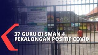 SMAN 4 Pekalongan Ditutup Pasca 37 Tenaga Pendidik Positif Covid-19