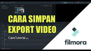 Cara Simpan EXPORT Video Hasil Editan di Wondershare Filmora