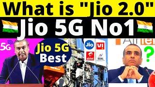 What is Jio 2.0 | Jio 5G Network No1 in India | Jio Fastest 5G Network in India | #Trending