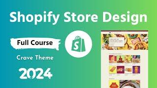 Shopify Store Design Full Course with Crave Theme  Step by Step Guideline for Beginners