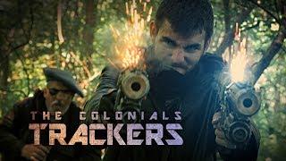 The Colonials: TRACKERS -=Sci-Fi Action Scene=-