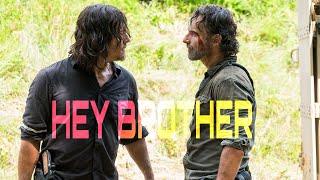 Rick & Daryl || Hey Brother (TWD)