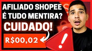 [2024] VALE A PENA SER AFILIADO DA SHOPEE? DA PRA GANHAR DINHEIRO COMO AFILIADO OU É MENTIRA?