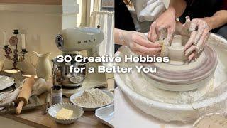 30 creative hobbies for you to try⸜(˃ ᵕ ˂ )⸝