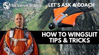 Learn How To Wingsuit & Improve Your Flying Skills - Let's Ask A Coach #2 - Jarno Cordia