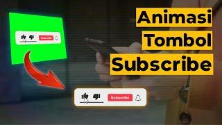 Gampang!! Cara Bikin Animasi Tombol Subscribe di Capcut