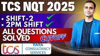 TCS NQT 2025 Exam Shift2 Analysis |All Questions Solved |  Big Change & Exam Cutoff