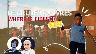 Where Is Fidesco 2022 - Pape François ft. Amaria : "Le Cri des pauvres"