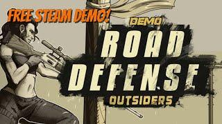 Road Defense: Outsiders - Free Steam Demo!