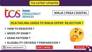 TCS DCA EXAM | NINJA , PEGA TO DIGITAL | OFFER UPGRADE | EXAM PATTERN COMPLETE DETAILS | 2023 BATCH|