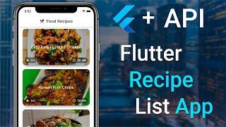 Oflutter: Create a Recipe List App using Flutter and API