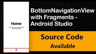 How to implement Bottom Navigation View with Fragments in Android Studio