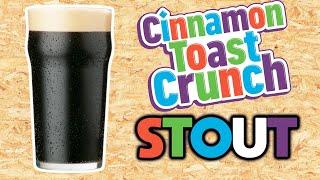 CINNAMON TOAST CRUNCH STOUT (All Grain Recipe)