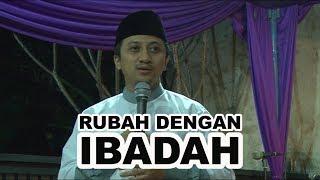 RUBAH DENGAN IBADAH - USTADZ YUSUF MANSUR