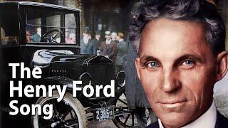 The Life of Henry Ford Song